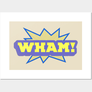 WHAM! Posters and Art